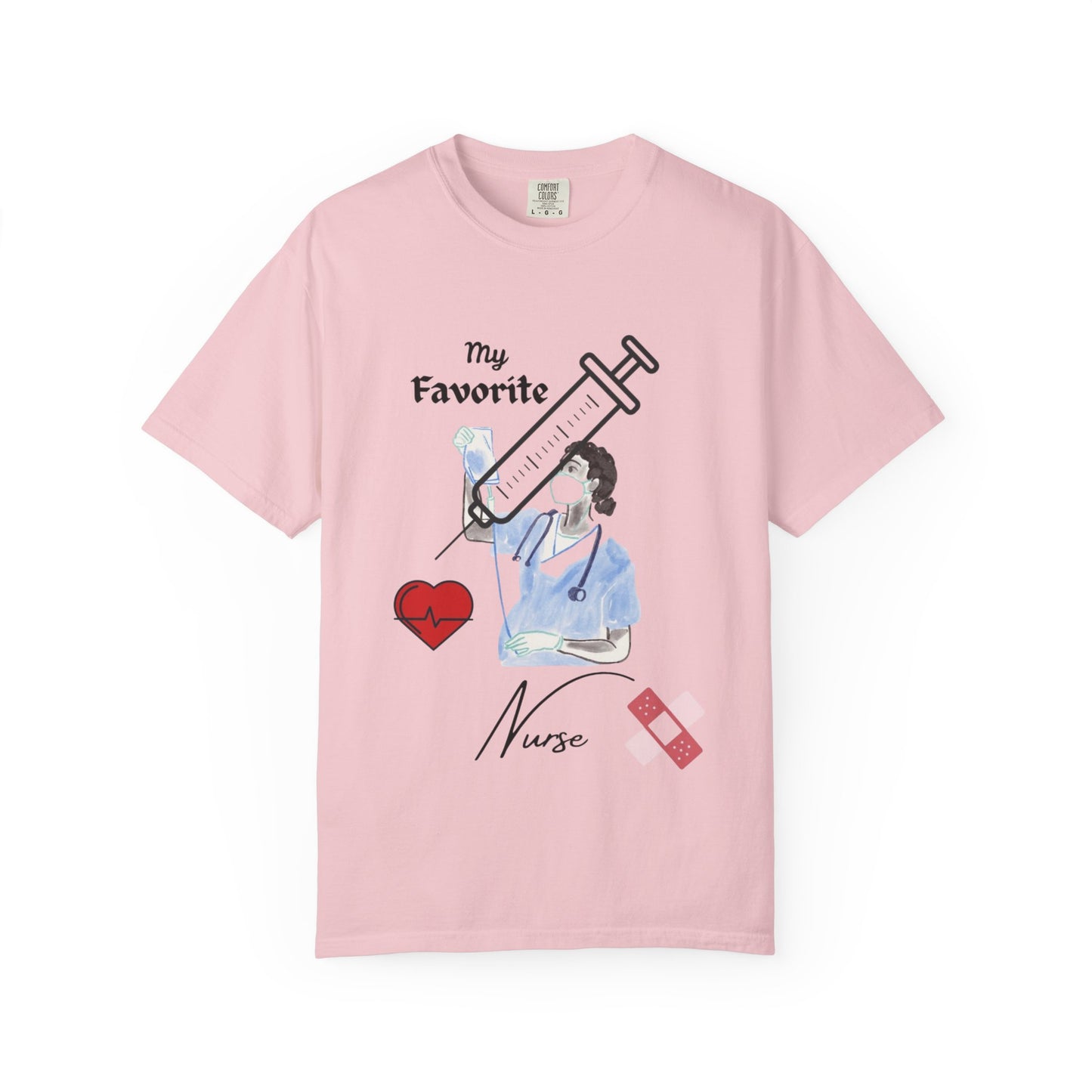 My Favorite Nurse T-Shirt | Unisex Garment-Dyed Tee for Healthcare Workers, Nurse Appreciation, Medical Gifts, Healthcare Worker Shirt