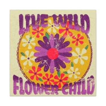 Live Wild Flower Child Canvas Art