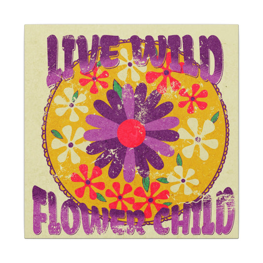 Bohemian Wall Art, Flower Power Home Decor, Retro Canvas Prints, Live Wild Art, Vibrant Floral Artwork, Hippie Room Decor