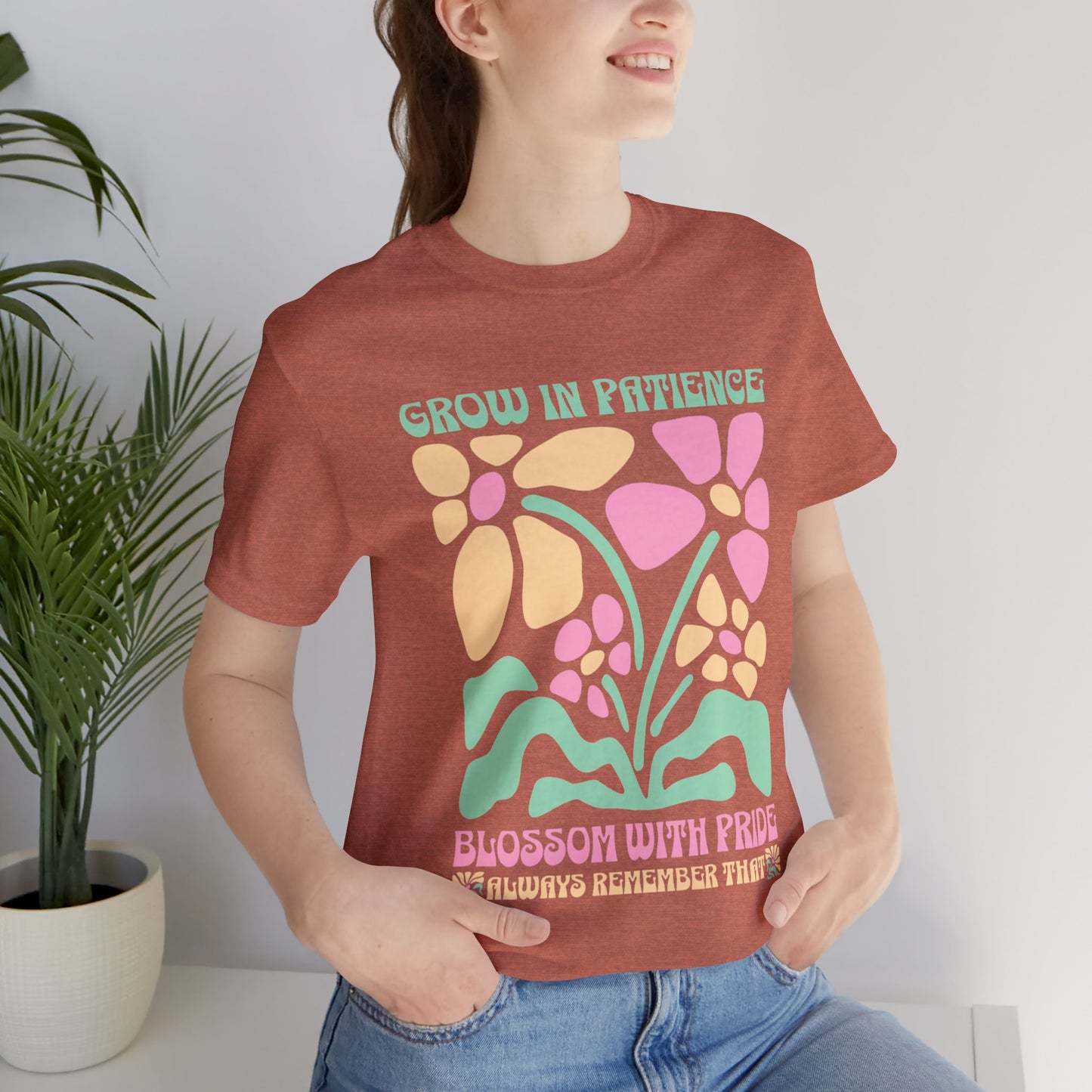Floral Inspirational Tee, Grow in Patience T-Shirt, Unisex Summer Shirt, Positive Vibes Top, Gift for Nature Lovers, Pride Apparel