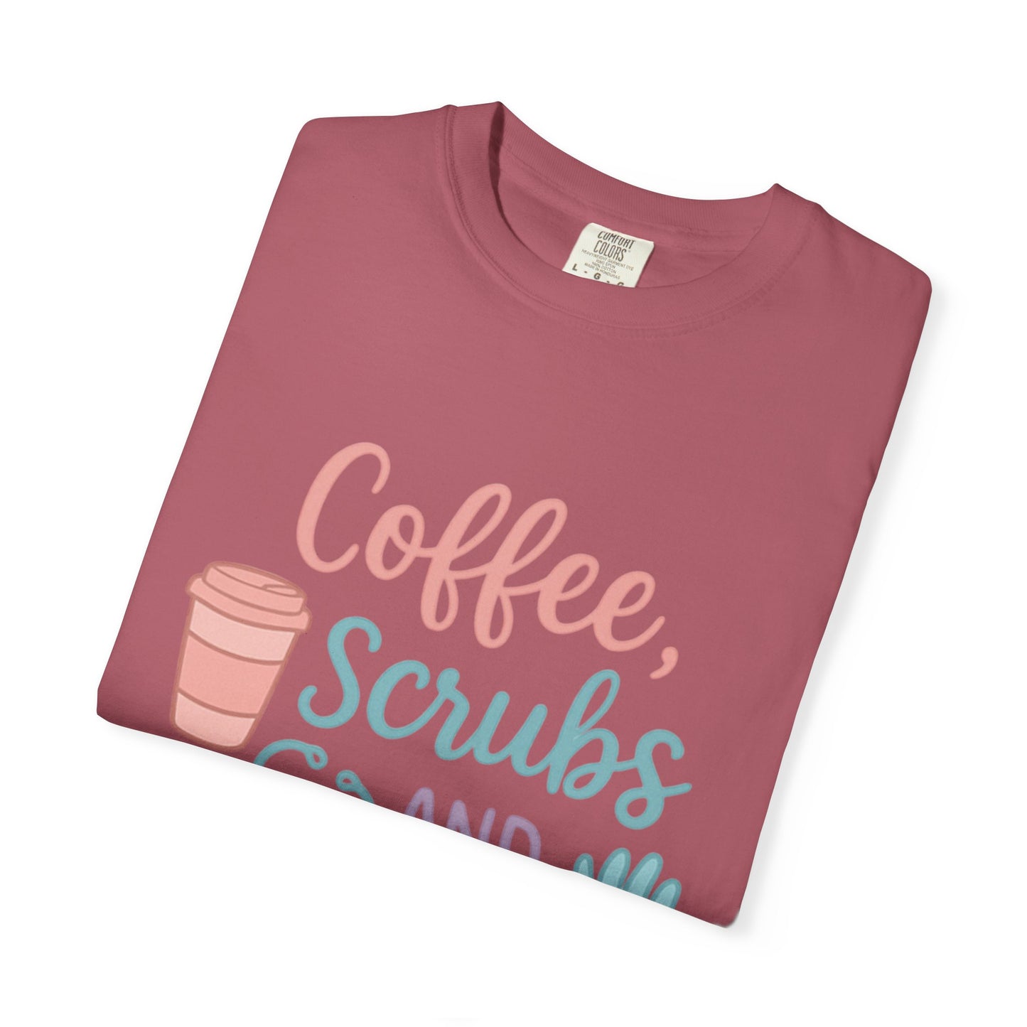 Coffee, Scrubs, and Rubber Gloves Unisex T-Shirt - Perfect Gift for Nurses, Healthcare Workers, Medical Professionals, Fun Medical Shirt,