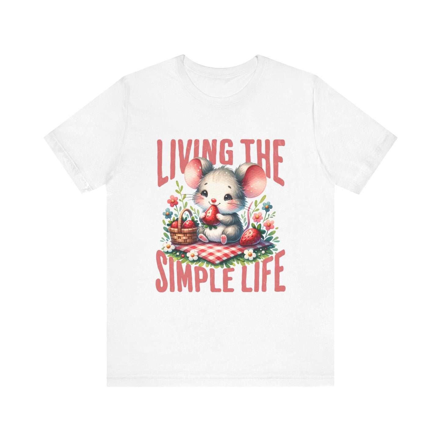 Living the Simple Life Mouse Tee, Cute Animal T-Shirt, Cozy Casual Wear, Garden Party Outfit, Gift for Nature Lovers, Spring Apparel
