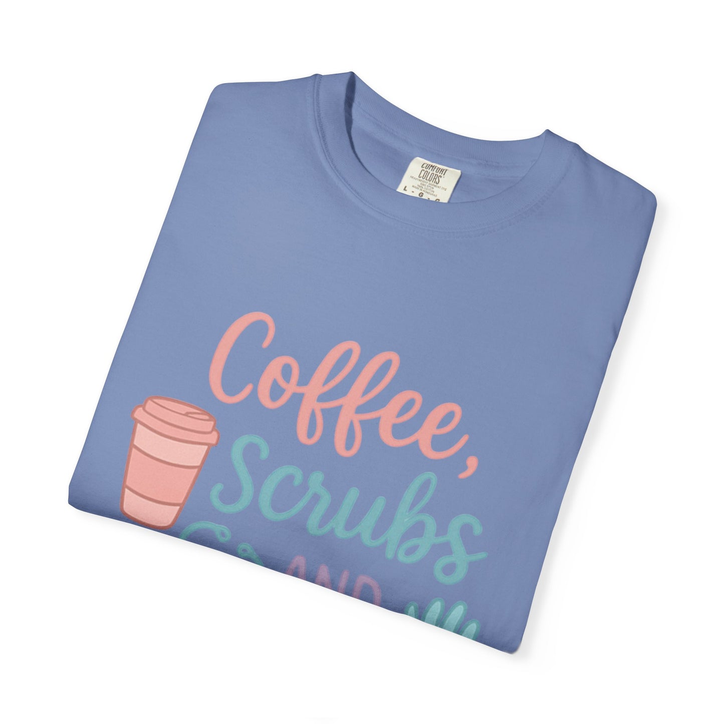 Coffee, Scrubs, and Rubber Gloves Unisex T-Shirt - Perfect Gift for Nurses, Healthcare Workers, Medical Professionals, Fun Medical Shirt,