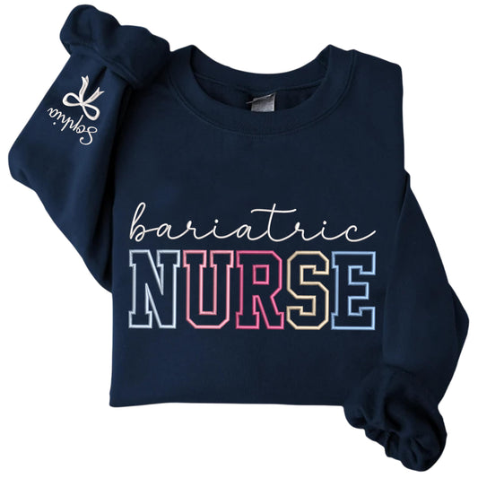 UrbanNEST Embroidered Bariatric Nurse Sweatshirt – Personalized Bariatric Gift for Women, Custom Weight Management Crewneck, Graduation or Appreciation Sweater