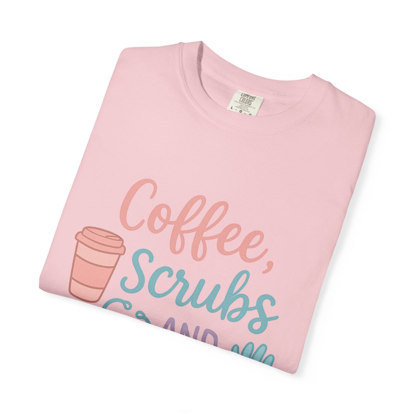 Coffee, Scrubs, and Rubber Gloves Unisex T-Shirt - Perfect Gift for Nurses, Healthcare Workers, Medical Professionals, Fun Medical Shirt,