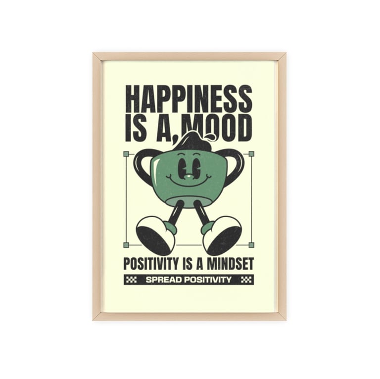 Happiness Is A Mood Framed Poster, Digital download
